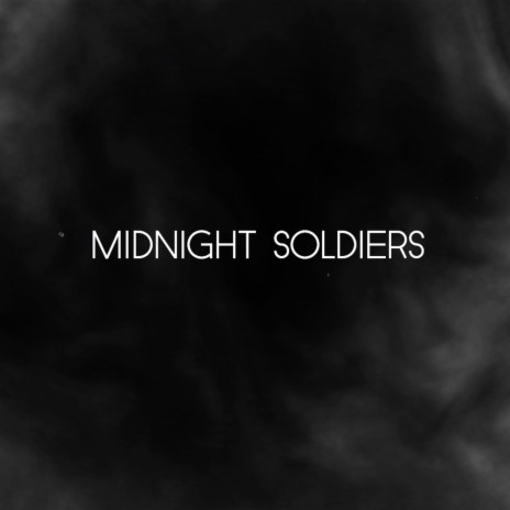 Midnight Soldiers (feat. Caitlin Stubbs) | Boomplay Music