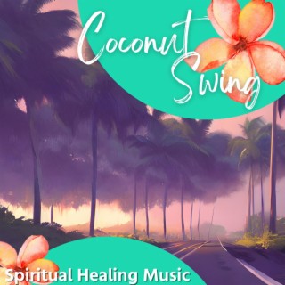 Spiritual Healing Music