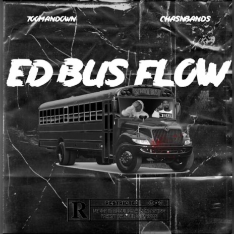 Ed Bus Flow ft. ChasNBandz | Boomplay Music