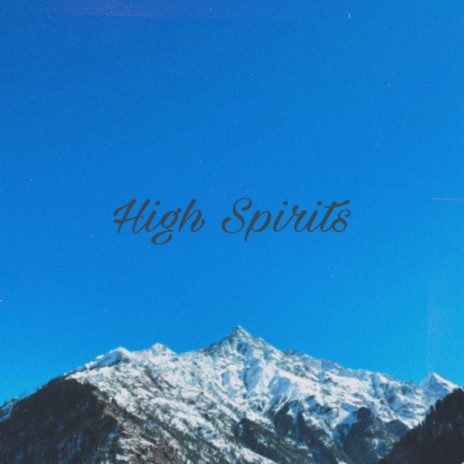 High Spirits | Boomplay Music
