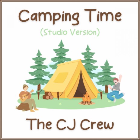 Camping Time (Studio Version) | Boomplay Music