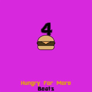 Hungry For More Beats 4