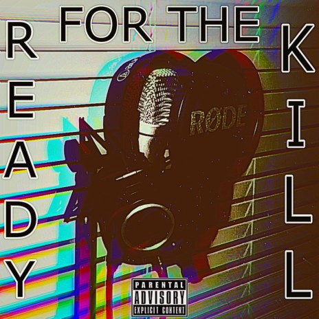 Ready For The Kill | Boomplay Music