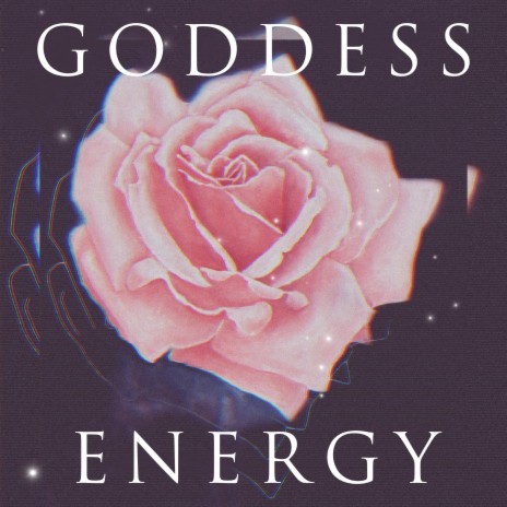Goddess Energy | Boomplay Music