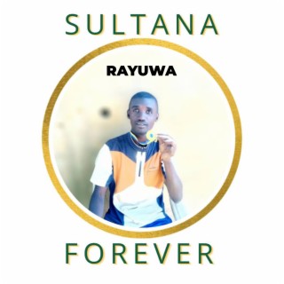 Sultana Forever