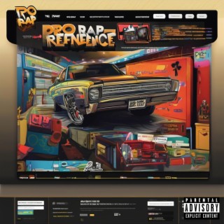 Pro Rap Reference lyrics | Boomplay Music