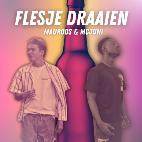 Flesje Draaien ft. McJuni