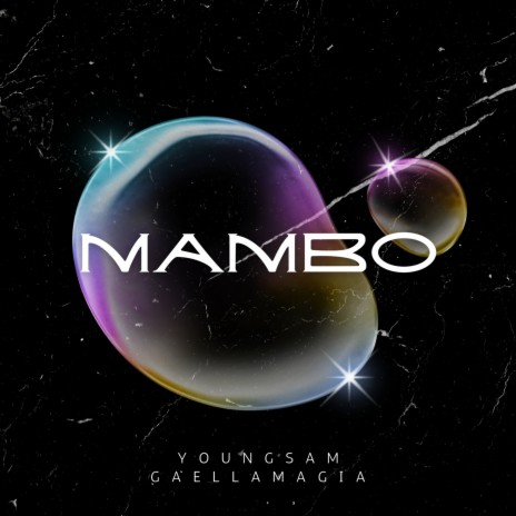 Mambo ft. Gaellamagia | Boomplay Music