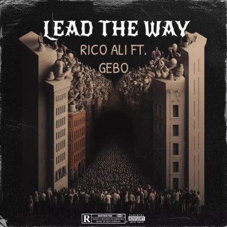 Lead The Way ft. Gebo | Boomplay Music