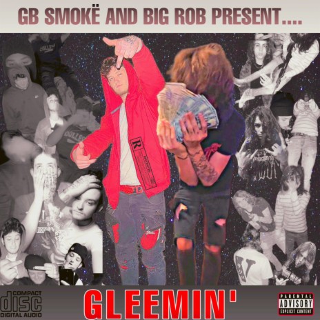 Gleemin' ft. Big Rob | Boomplay Music