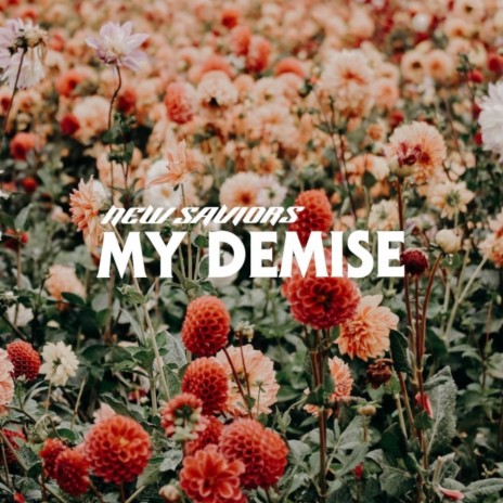 My Demise