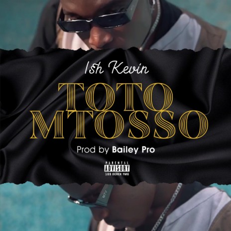 Toto Mtosso 🅴 | Boomplay Music