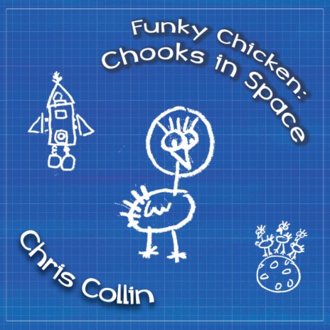 Chooks in Space | Boomplay Music