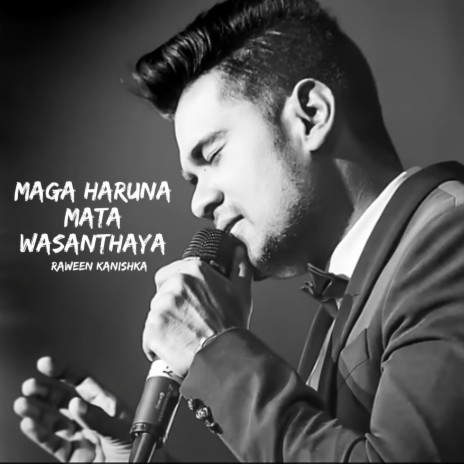 Maga Haruna Mata Wasanthaya | Boomplay Music