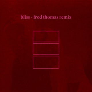 Bliss (Remix)