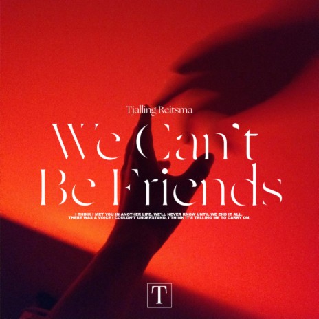 We Can't Be Friends ft. Rayne | Boomplay Music
