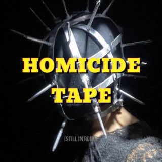 Homicide Tape Slowed lyrics | Boomplay Music