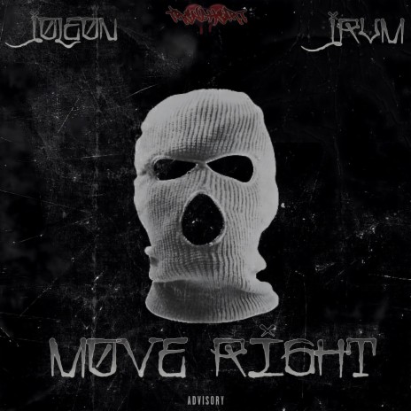 Move Right ft. JRVM | Boomplay Music