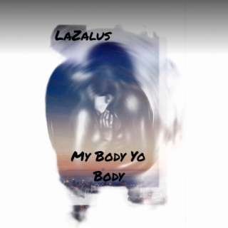 My Body Yo Body