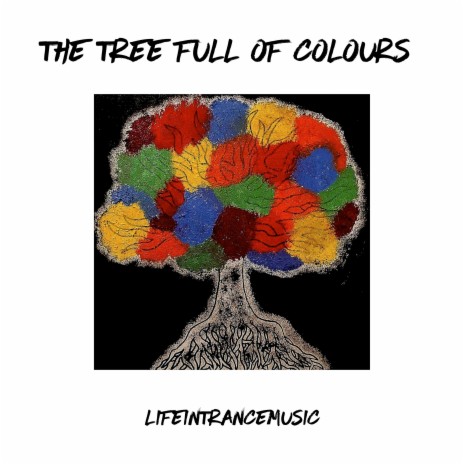 The Tree Full of Colours | Boomplay Music