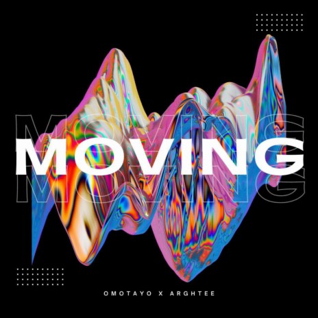 Moving ft. Omotayo | Boomplay Music