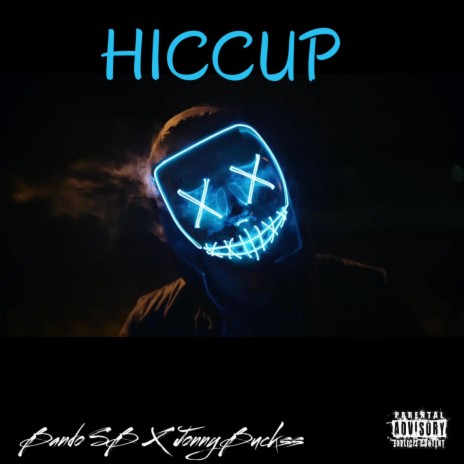 Hiccup ft. Jonny Buckss | Boomplay Music