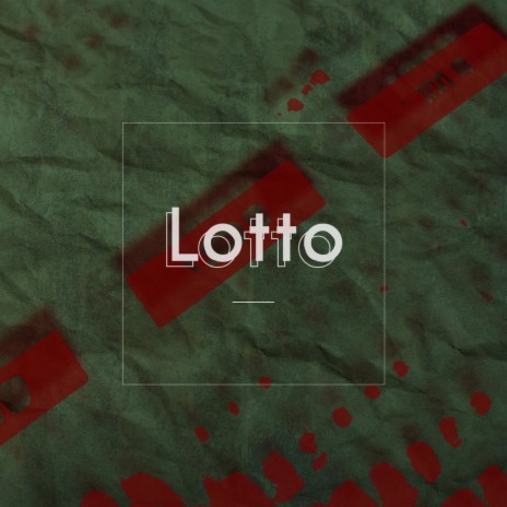 Lotto | Boomplay Music