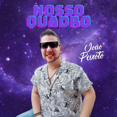 Nosso Quadro | Boomplay Music