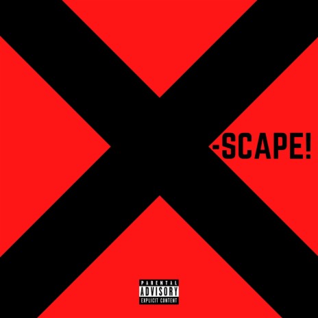 X-Scape! | Boomplay Music