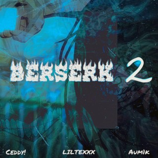 BERSERK 2