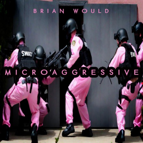 Microaggressive (triggered) | Boomplay Music