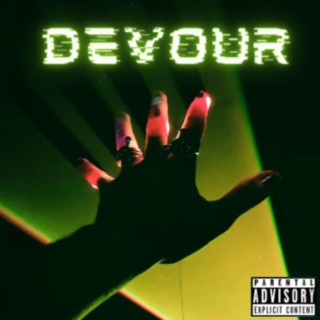 Devour lyrics | Boomplay Music