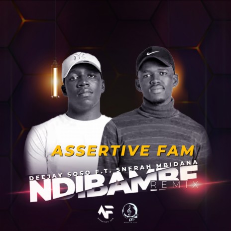 Ndibambe (Afro house) ft. Snerah Mbidana