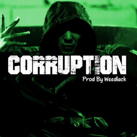 Corruption | Boomplay Music