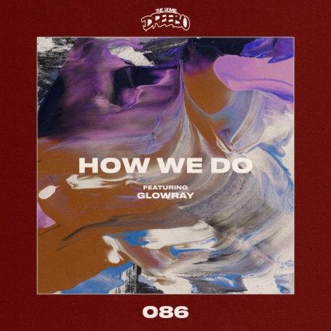 How We Do (feat. GlowRay) | Boomplay Music