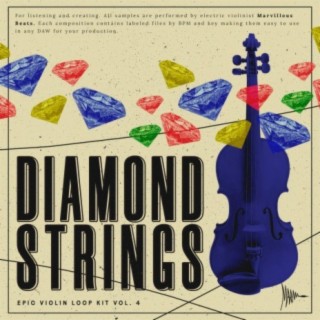 Diamond Strings: Epic Violin Loop Kit, Vol. 4