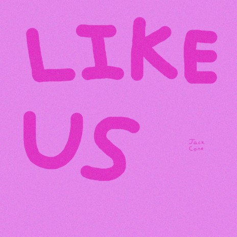 Like Us
