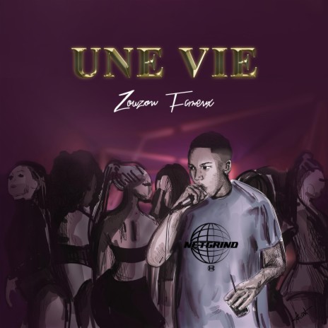 Une vie | Boomplay Music