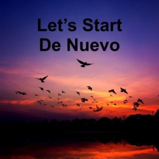 Let's Start De Nuevo (Acoustic)