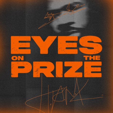 Eyes On The Prize | Boomplay Music