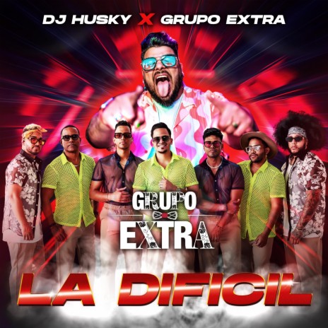 La Difícil (Bachata Version) ft. Grupo Extra | Boomplay Music