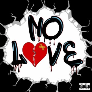 No Love