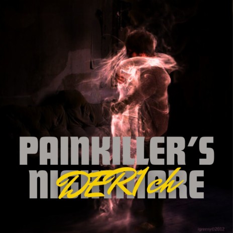 Painkiller's Nightmare | Boomplay Music