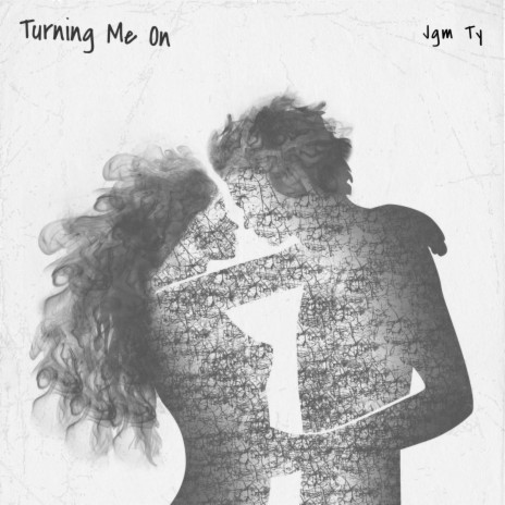 Turning Me On | Boomplay Music