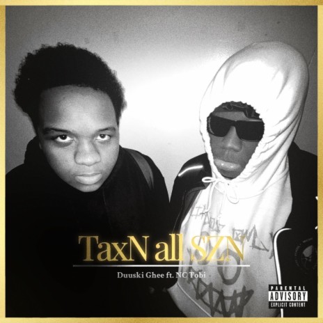 TaxN All SZN ft. NC Tobi | Boomplay Music