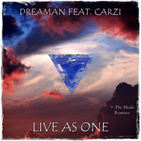 Live As One (Extended Mix) ft. CARZi