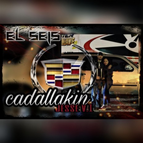 Cadillakin (jesse v.1) | Boomplay Music