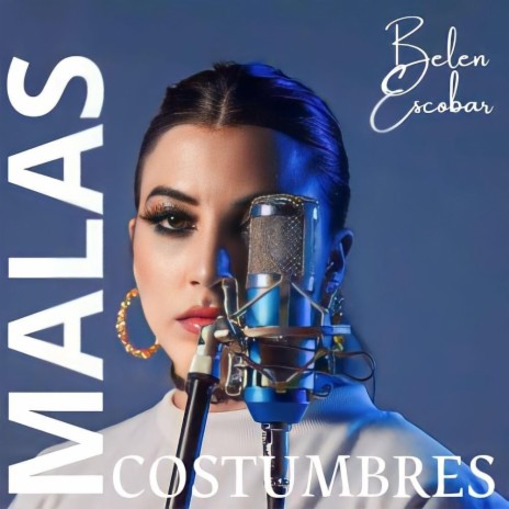 Malas Costumbres | Boomplay Music