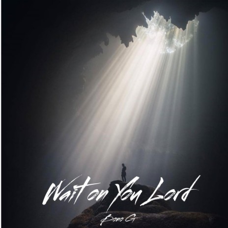 Wait on You Lord | Boomplay Music