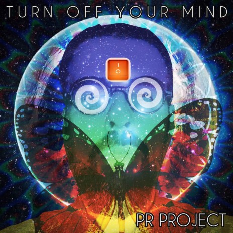 Turn off Your Mind | Boomplay Music